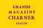 Grands Magasins Charner Saïgon